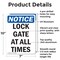 Signmission Lock Gate At All Times, 7 in W x Rectangle, Aluminum OS-2PACK-NS-A-710-V-14028 - alternate 2